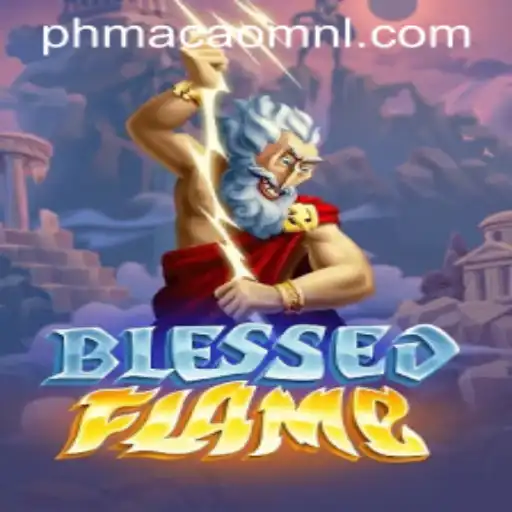Discovering BlessedFlame: A Comprehensive Guide to the Fiery Adventure