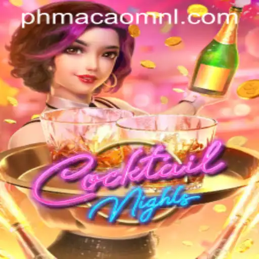 Unveiling CocktailNights: A Captivating Gaming Adventure with PhMacao